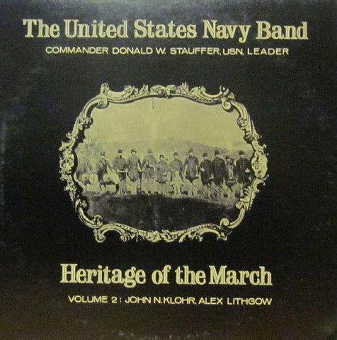 United States Navy Band-Heritage Of The March: Volume 2-Vinyl LP
