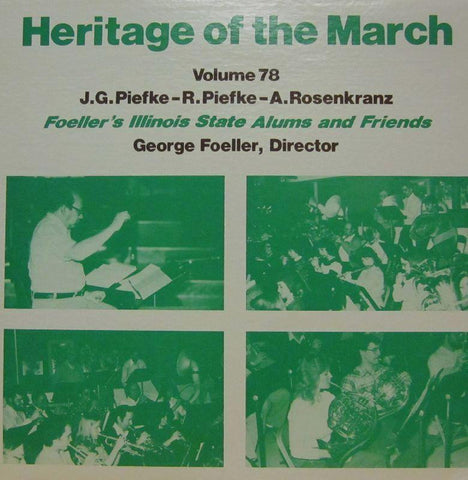 Foeller's Illinois State Alums And Friends-Heritage Of The March: Volume 78-Vinyl LP