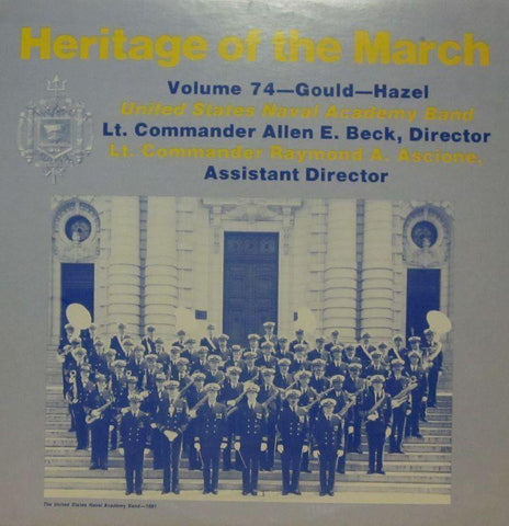 United States Naval Academy Band-Heritage Of The March: Volume 74-Vinyl LP