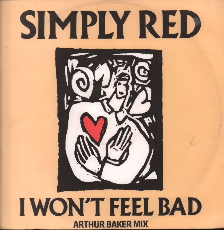 Simply Red-I Won't Feel Bad-WEA-12" Vinyl P/S
