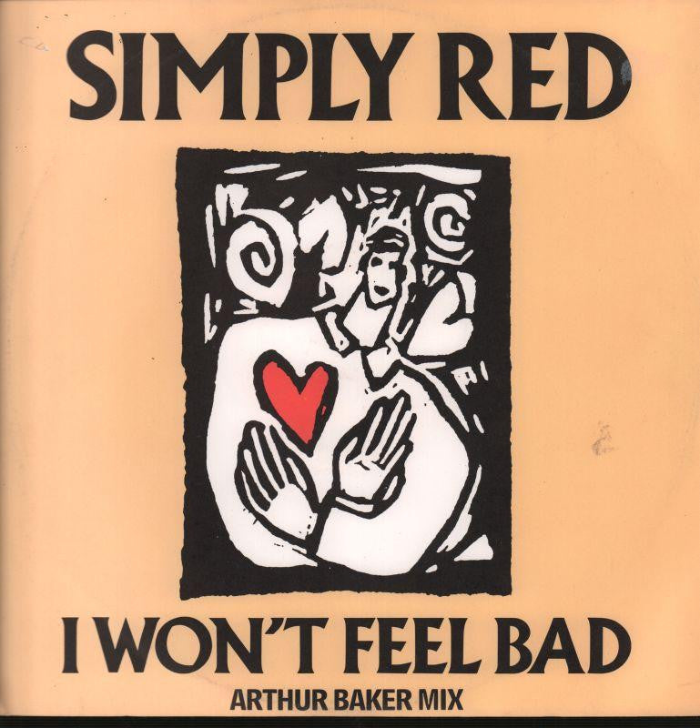Simply Red-I Won't Feel Bad-Wea-12" Vinyl P/S