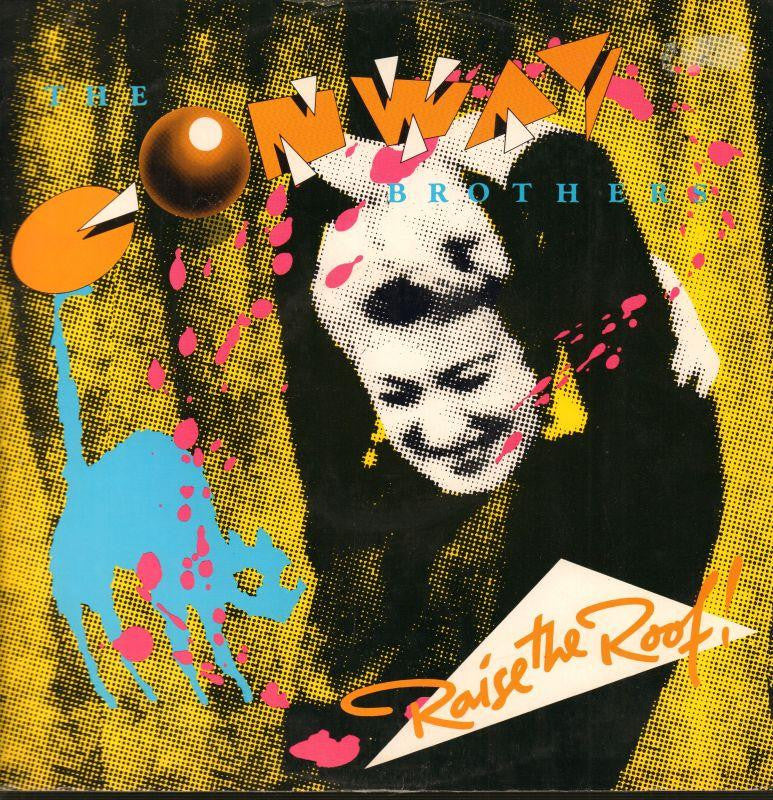 The Conway Brothers-Raise The Roof-10-12" Vinyl P/S