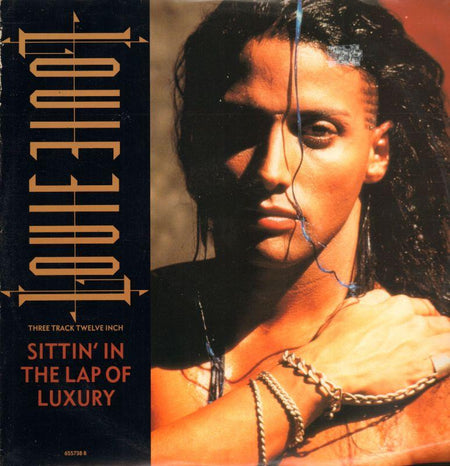 Louie Louie-Sittin' In The Lap Of Luxury-Epic-12" Vinyl P/S