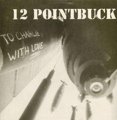 12 Pointbuck-To Charlie With Love-Step 1-Vinyl LP