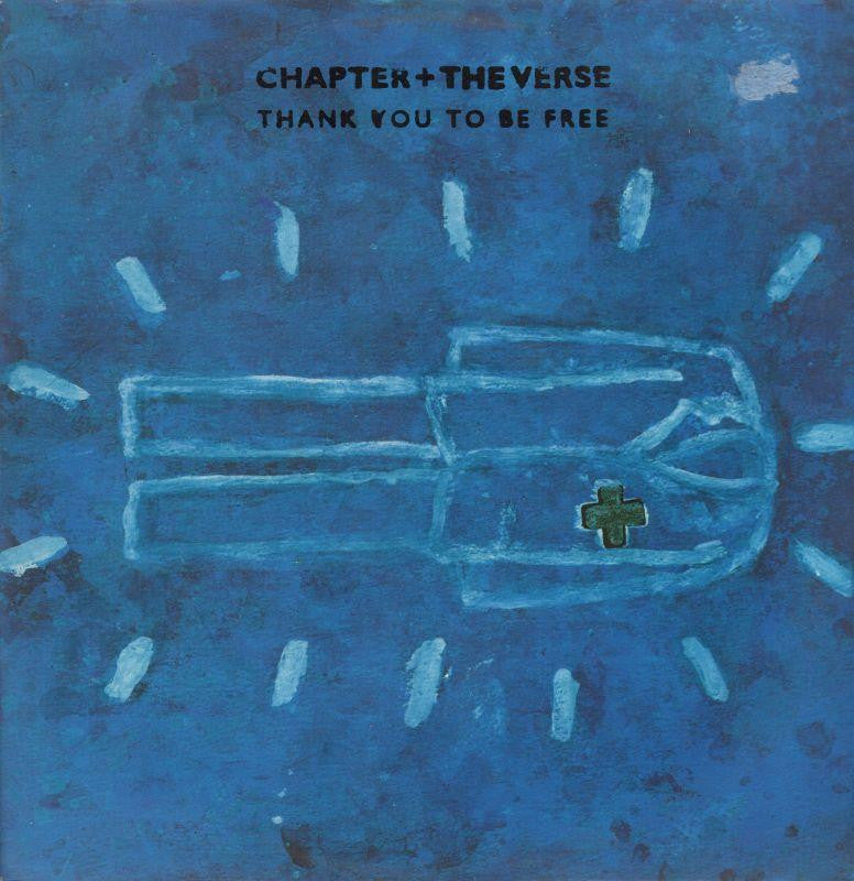 Chapter & The Verse-Thank You To Be Free-Virgin-12" Vinyl P/S