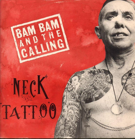 Bam Bam And The Calling-Neck Tattoo-Great-12" Vinyl P/S