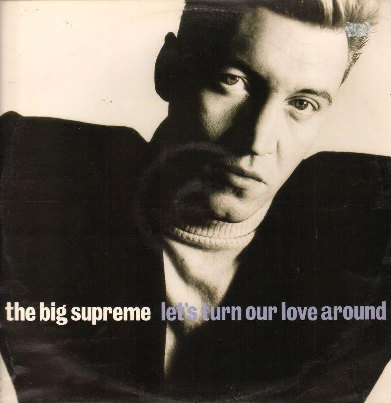 The Big Supreme-Let's Turn Our Love Around-Polydor-12" Vinyl P/S-VG/Ex