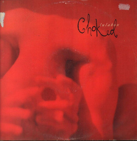 Lulabox-Choked-Radioactive-12" Vinyl P/S-VG/VG+