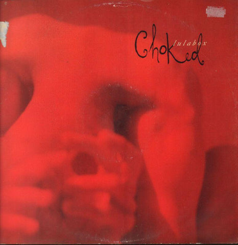 Lulabox-Choked-Radioactive-12" Vinyl P/S-VG/VG+
