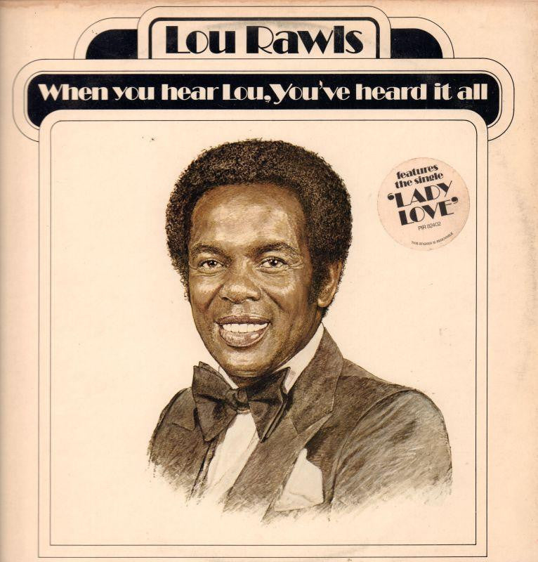 Lou Rawls-When You Hear Lou, You've Heard It All-Philadelphia-Vinyl LP-VG+/Ex