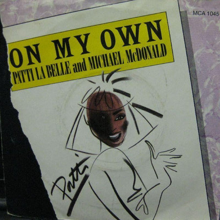 Patti LaBelle & Michael McDonald-On My Own-MCA-7" Vinyl