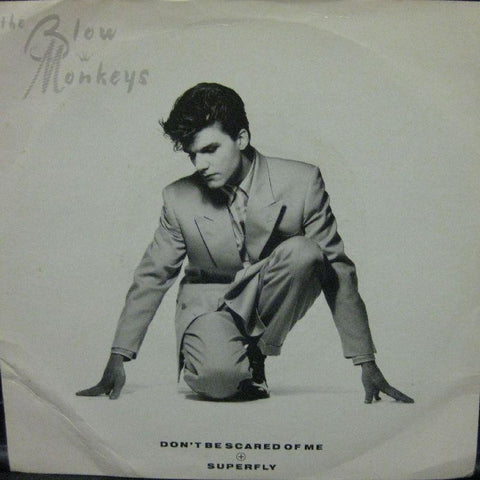 The Blow Monkeys-Don't Be Scared Of Me-RCA-7" Vinyl
