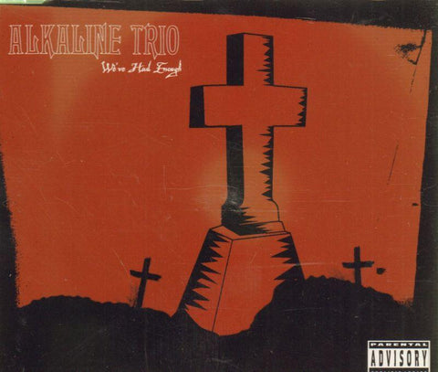 Alkaline Trio-We've Had Enough-CD Single