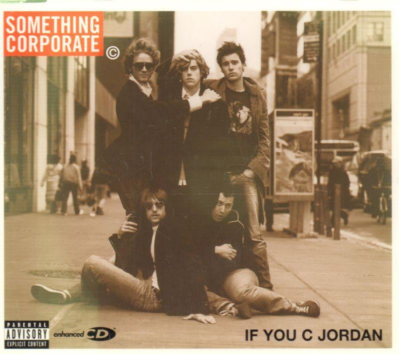 Something Corporate-If You C Jordan-CD Single
