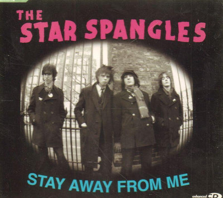 The Star Spangles-Stay Away from Me-CD Single
