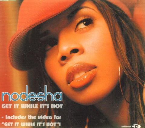 Nodesha-Get It While It's Hot-CD Single-New