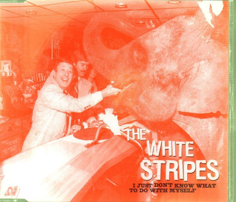 The White Stripes-I Just Don't Know What To Do With Myself-CD Single