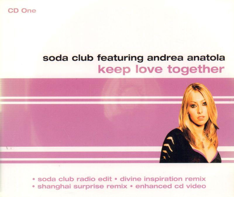 Soda Club; Andrea Anatola-Keep Love Together-CD Single-New