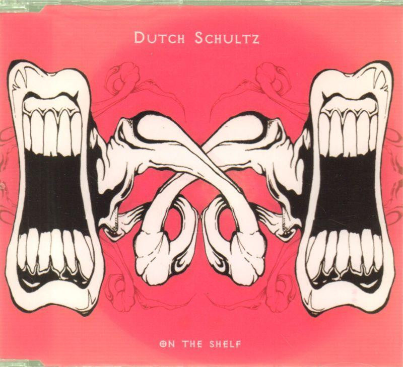 Dutch Schultz-On The Shelf-CD Single