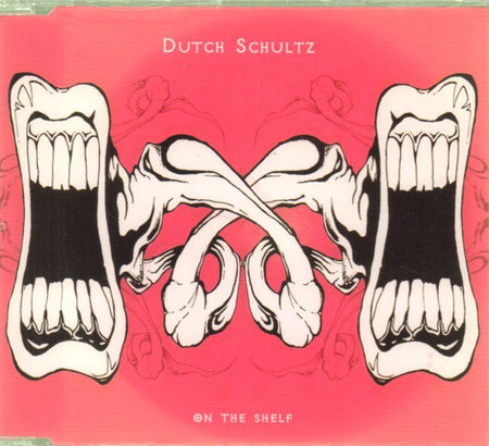 Dutch Schultz-On The Shelf-CD Single