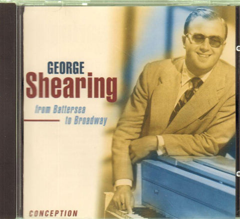George Shearing-From Battersea To Broadway-CD Album