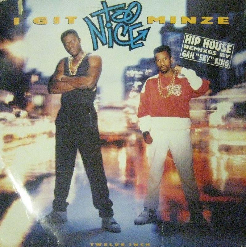 Too Nice-I Git Minze-Arista-12" Vinyl