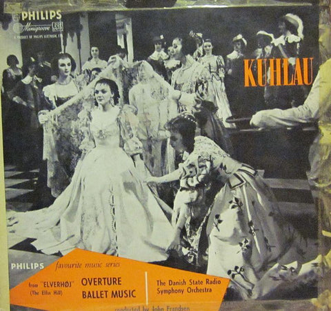 Kuhlau & The Danish State Radio Symphony Orchestra-Elverhos-Overture: Ballet Music -Phillips-10" Vinyl