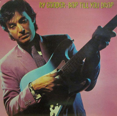 Ry Cooder-Bop Till You Drop-Warner Bros-Vinyl LP