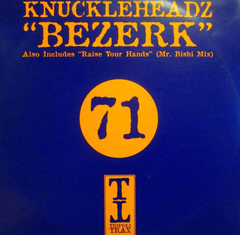Knuckleheadz-Berzerk-Tripoli Trax-12" Vinyl