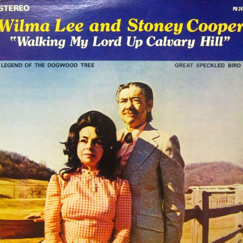Wilma Lee & Stoney Cooper-Walking My Lord Up Calvary Hill-Power Pak-Vinyl LP
