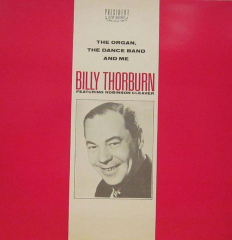 Billy Thorburn-The Organ, The Dance Band And Me-President-Vinyl LP