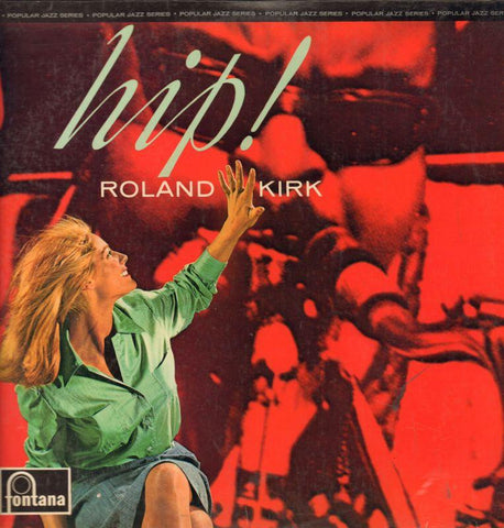 Roland Kirk-Hip!-Fontana-Vinyl LP-VG/VG