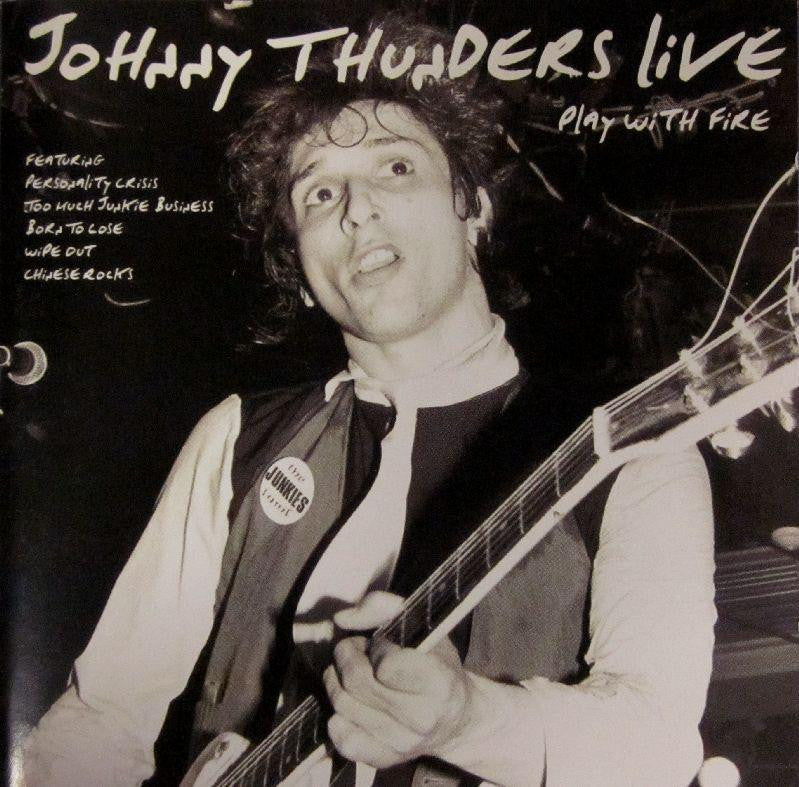 Johnny Thunders-Play With Fire Live-Receiver-CD Album