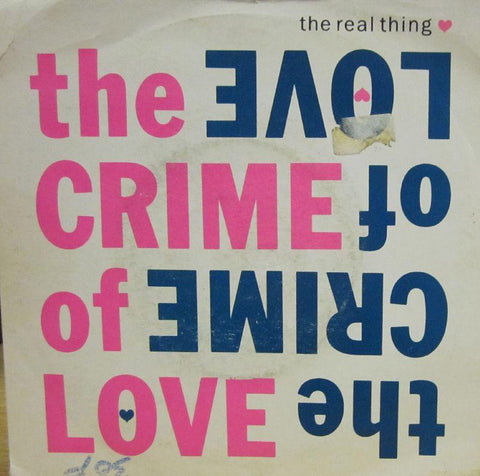The Real Thing-The Crime Of Love-RCA-7" Vinyl