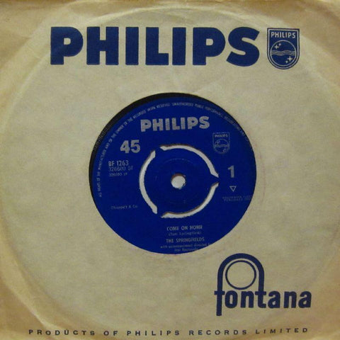 The Springfields-Come On Home-Philips-7" Vinyl