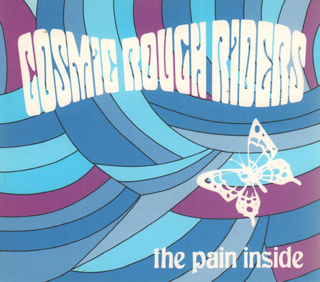 Cosmic Rough Riders-The Pain Inside-CD Single