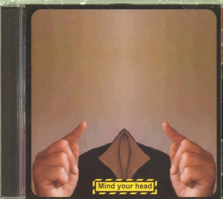 Mind Your Head-Don't Worry-CD Album