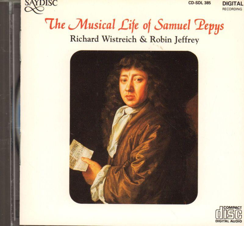 Richard Wistreich-The Musical Life Of Samuel Pepys-CD Album