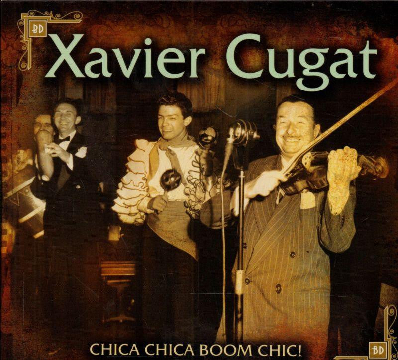 Xavier Cugat-Chica Chica Boom Chic-CD Album