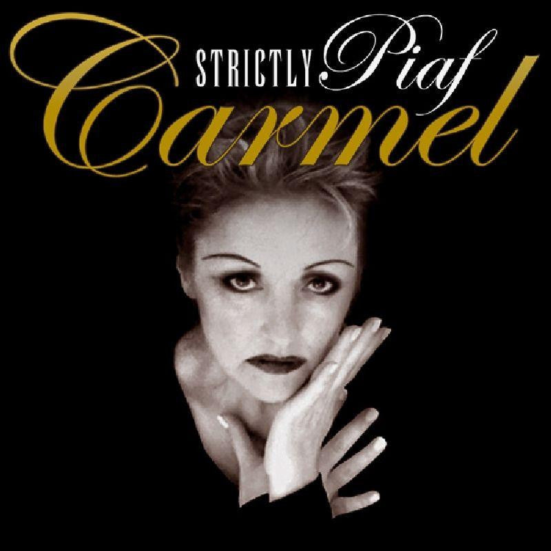 Carmel-Strictly Piaf-Secret-CD Album