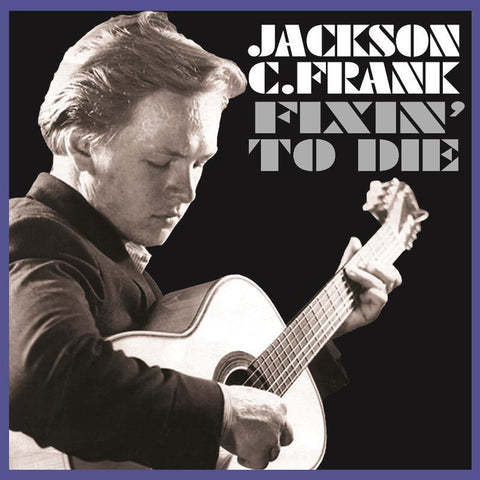 Jackson C.Frank-Fixin' to Die-Secret-CD Album