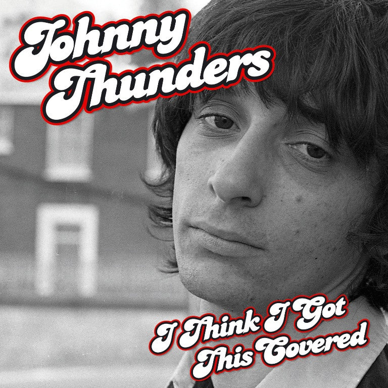 Johnny Thunders-I Think I Got It Covered-Secret-CD Album