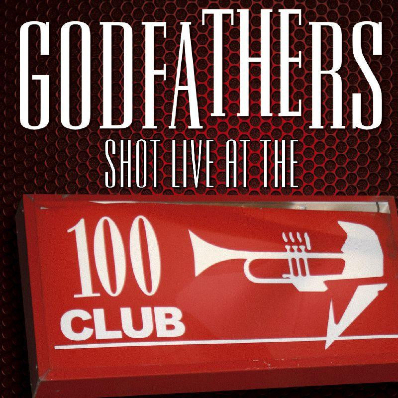 The Godfathers-Shot Live at the 100 Club-Secret-CD Album
