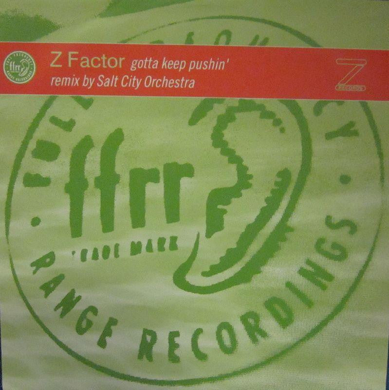 Z Factor-Gotta Keep Pushin'-Ffrreedom-12" Vinyl