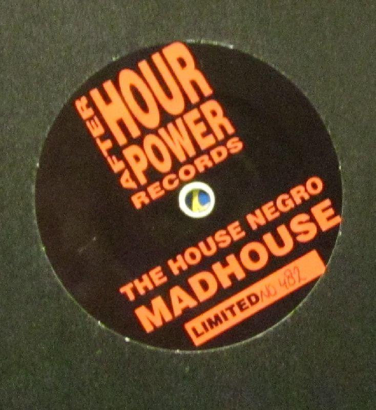 Madhouse-The House Negro-After Hour Power Records-12" Vinyl