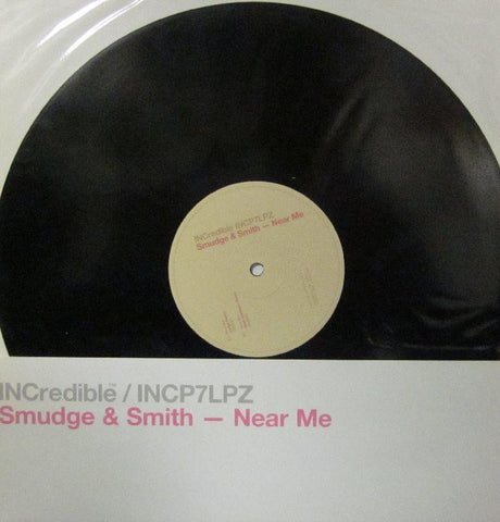Smudge & Smith-Near Me-INCredible-12" Vinyl