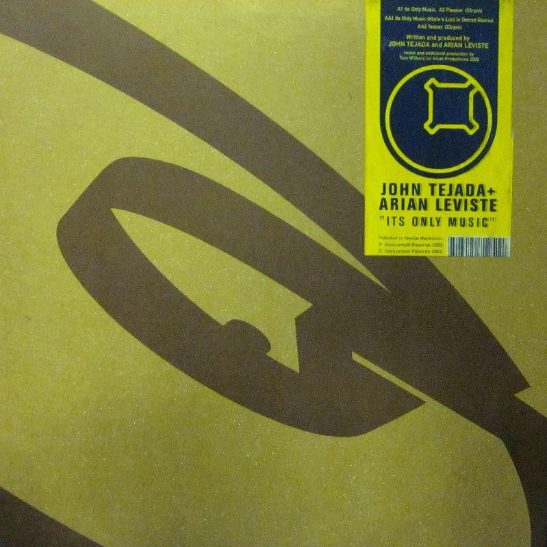 John Tejada & Arian Leviste-It's Only Music-Groovetech-12" Vinyl