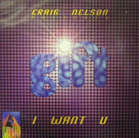 Gift-I Want U-Bay City-12" Vinyl