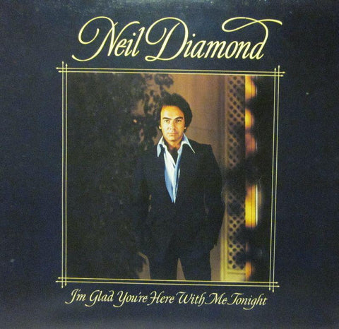 Neil Diamond-Im Glad Your Here With Me Tonight-CBS-Vinyl LP