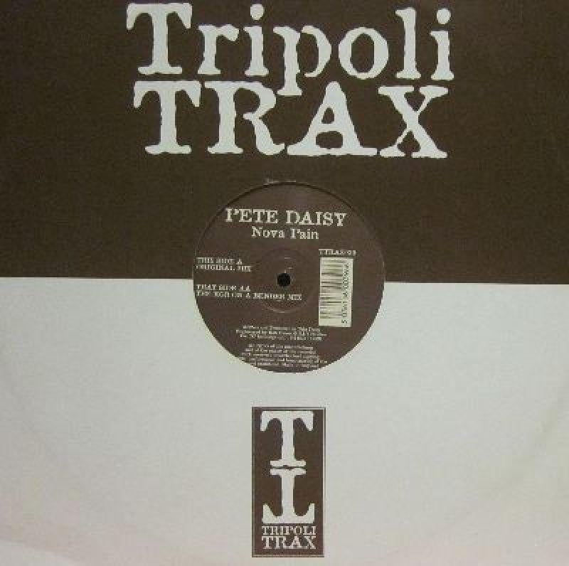 Pete Daisy-Nova Pain-Tripoli Trax-12" Vinyl